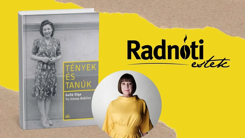 Tíz hónap Babilonban – vendégünk: Fullajtár Andrea | Radnóti-estek